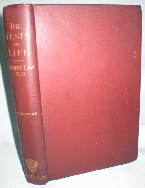 Image for The Tests of Life; A Study of the First Epistle of St. John