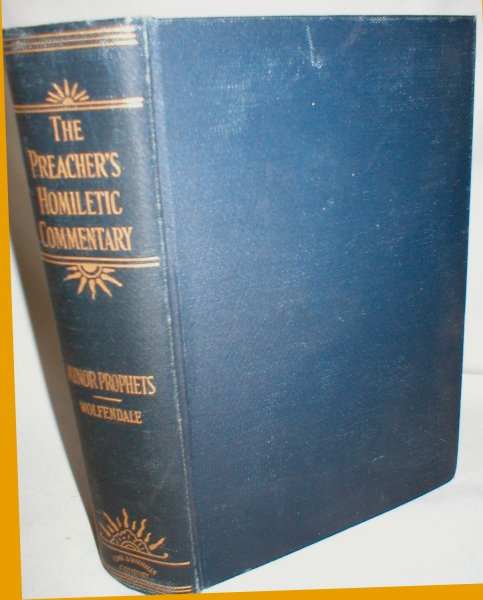 Image for A Homiletic Commentary on the Minor Prophets