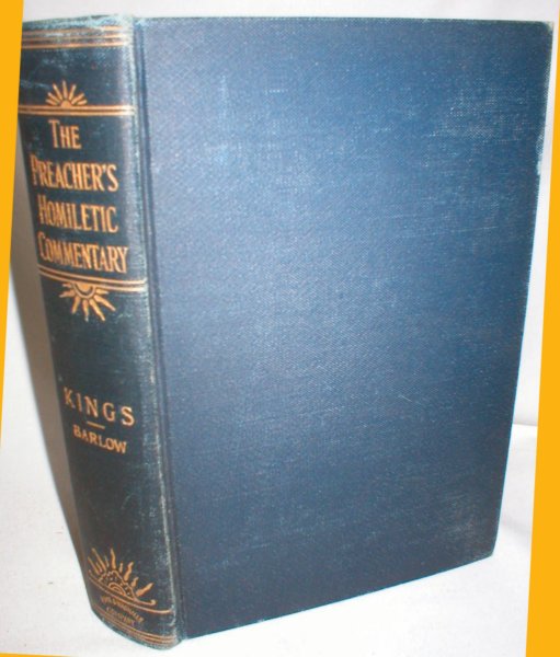 Image for A Homiletic Commentary on the Books of Kings