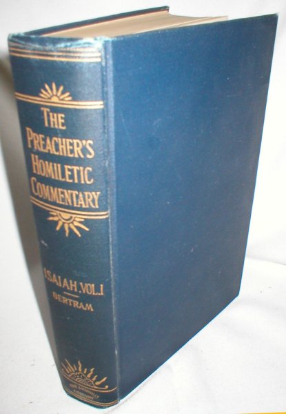 Image for A Homiletic Commentary on the Prophecies of Isaiah, Vol. I Only
