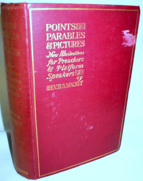 Image for Points, Parables, and Pictures; New Illustrations for Preachers, Teachers, and Platform Speakers