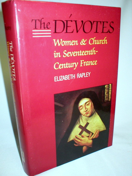 Image for The Devotes; Women & Church in Seventeenth-Century France