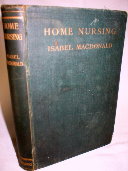 Image for Home Nursing; With Notes on the Preservation of Health