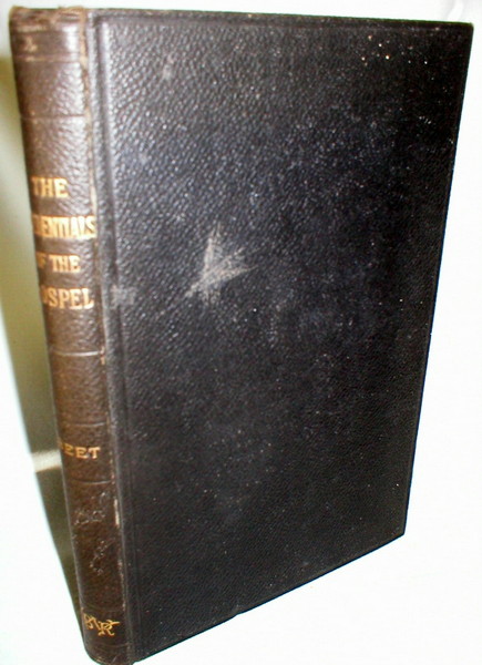 Image for The Credentials of the Gospel; A Statement of the Reason of the Christian Hope