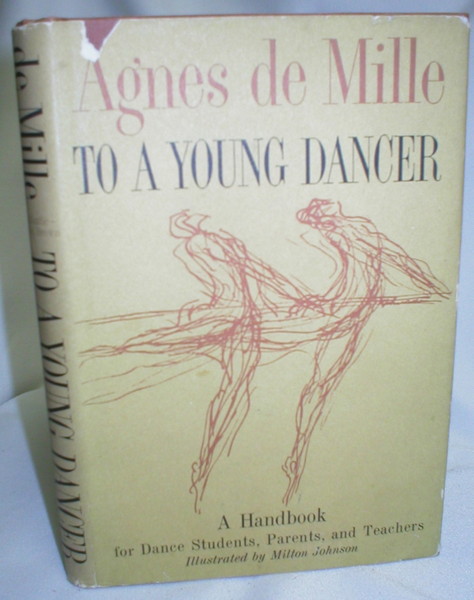 Image for To a Young Dancer; A Handbook for Dance Students, Parents, and Teachers