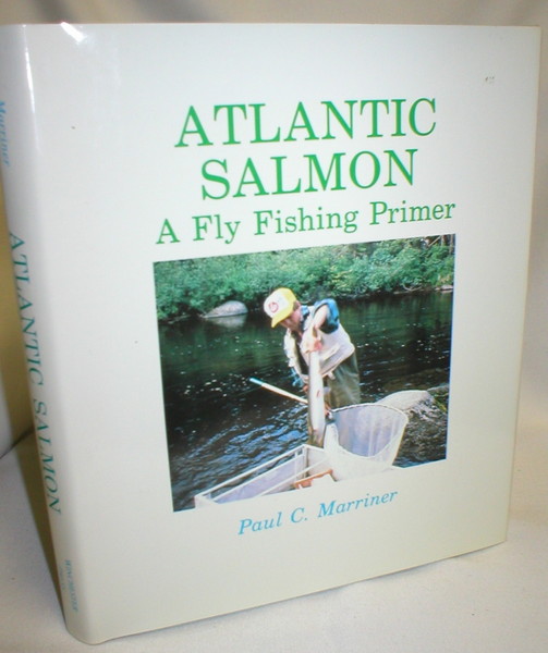Image for Atlantic Salmon; A Fly Fishing Primer