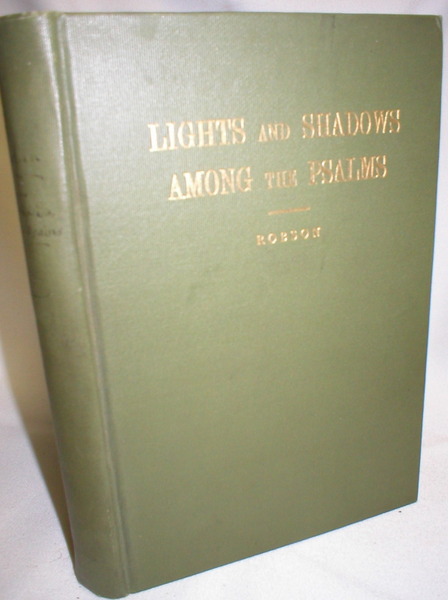 Image for Lights and Shadows Among the Psalms