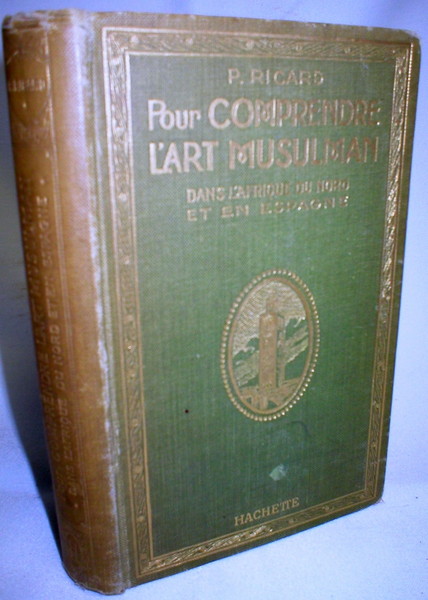 Image for Pour Comprendre L'Art Musulman Dans L'Afrique Du Nord Et Espagne