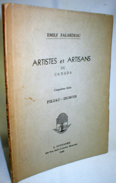 Image for Artistes et Artisans Du Canada: Filiau - Dubois (Signed)