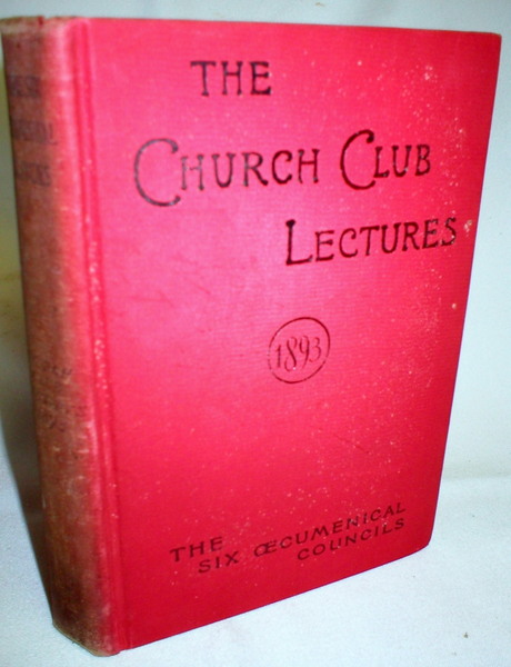 Image for The Six Ecumenical Councils of the Undivided Catholic Church: Lectures