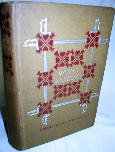 Image for David Balfour; Being Memoirs of His Adventures At Home And Abroad