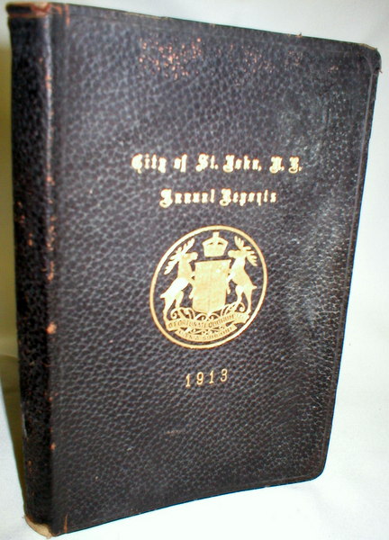 Image for Reports & Accounts of the Corporation of the City of Saint John; For Year Ending December 31, 1913