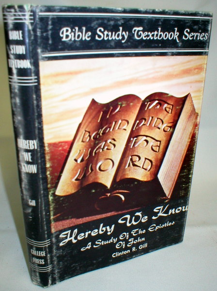 Image for Hereby We Know; A Study of the Epistles of John