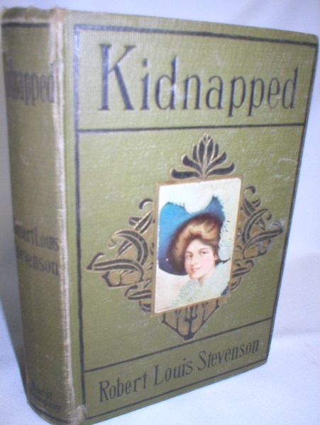 Image for Kidnapped; Being Memoirs of  the Adventures of David Balfour in the Year 1751