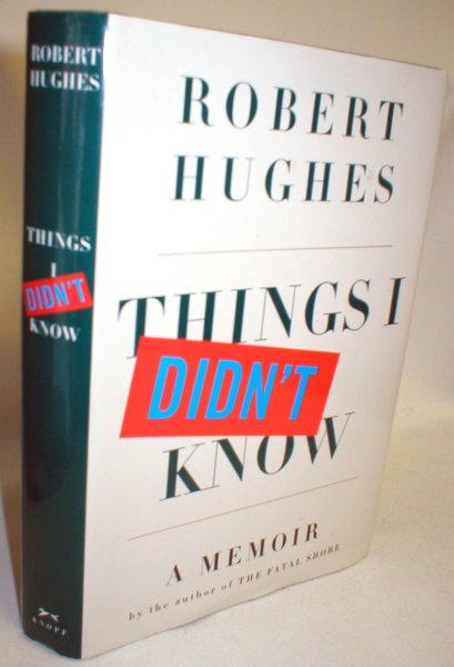Image for Things I Didn't Know; A Memoir