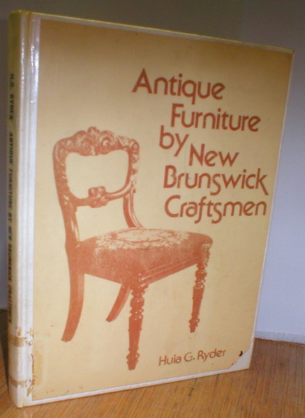 Image for Antique Furniture By New Brunswick Craftsmen