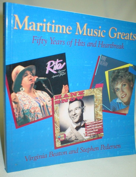 Image for Maritime Music Greats; Fifty Years of Hits and Heartbreak