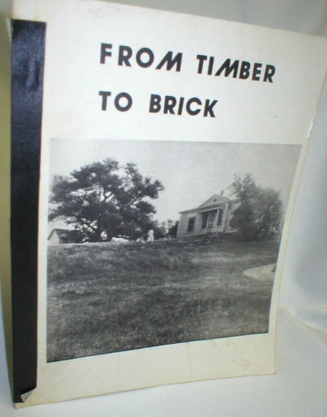 Image for From Timber to Brick; Oromocto Heritage Houses to 1950