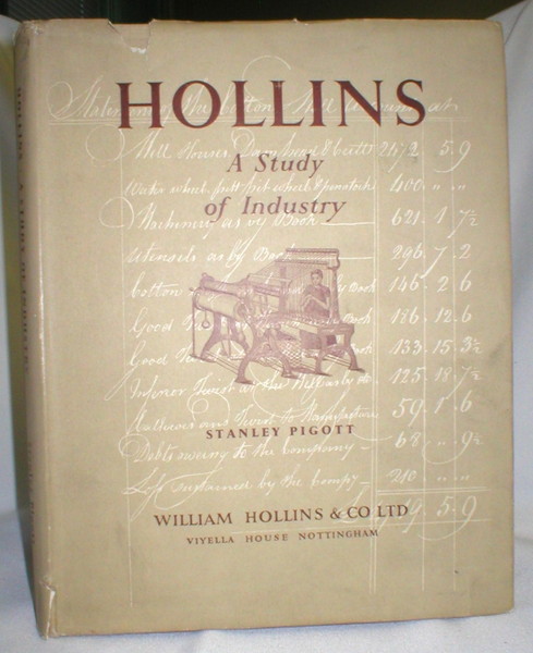 Image for Hollins; A Study of Industry, 1784-1949