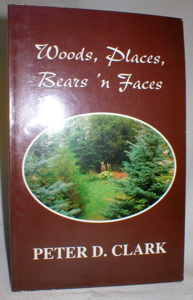 Image for Woods, Places, Bears 'n Faces