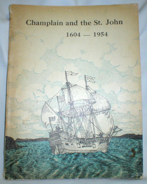 Image for Champlain and the St.John 1604-1954