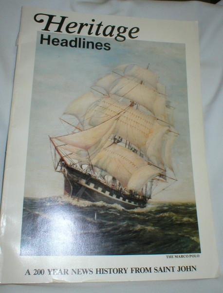 Image for Heritage Headlines; A 200-Year News History from Saint John