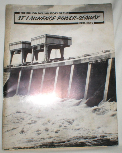 Image for The Billion Dollar Story of the St. Lawrence Power-Seaway Projects
