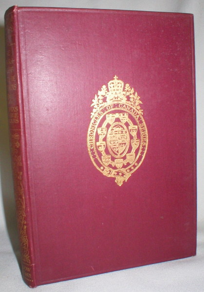Image for The War Chief of the Ottawas; Vol. 15, Chronicles of Canada Edited By George M. Wrong and H.H. Langton