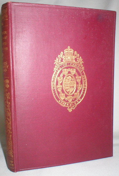 Image for The War Chief of the Six Nations; Vol. 16, Chronicles of Canada Edited By George M. Wrong and H.H. Dunstan