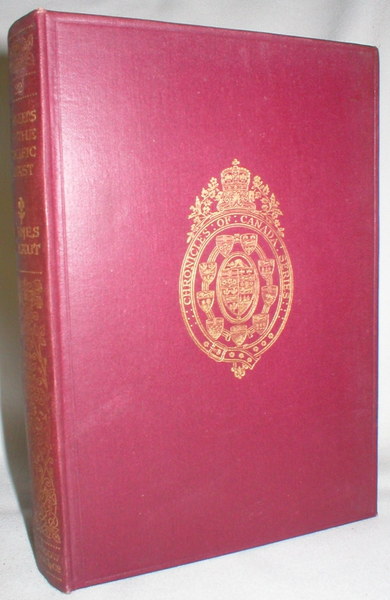 Image for Pioneers of the Pacific Coast; Vol. 22, Chronicles of Canada, Edited By George M. Wrong and H.H. Langton