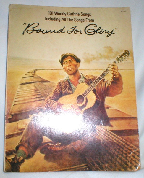Image for 101 Woody Guthrie Songs; "Bound for Glory"