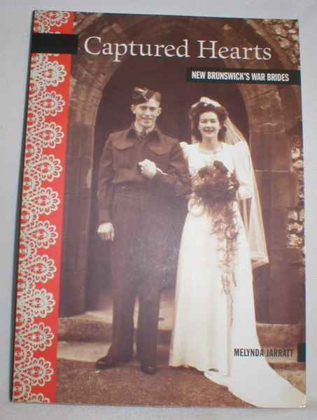 Image for Captured Hearts; New Brunswick's War Brides