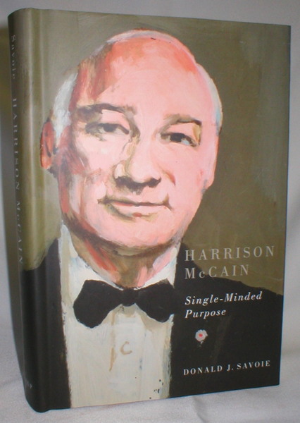Image for Harrison McCain; Single-Minded Purpose