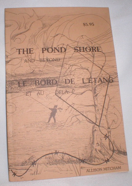 Image for The Pond Shore and Beyond/Le Bord De L'Etang Et Au Dela