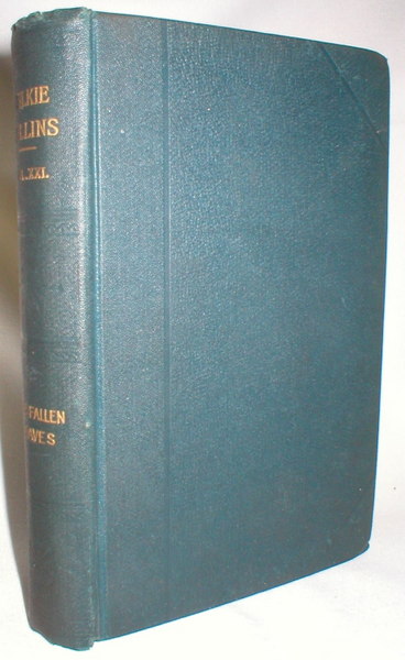 Image for The Fallen Leaves; The Works of Wilkie Collins, Volume Twenty-one