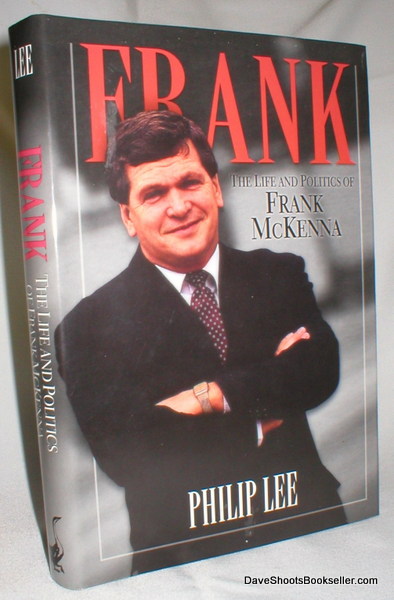 Image for Frank; The Life and Politics of Frank McKenna