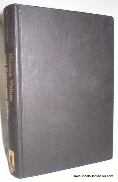 Image for Human Values and Economic Policy; A Symposium