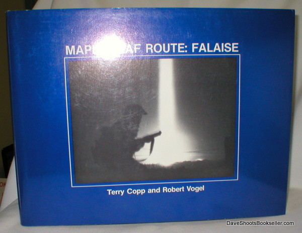 Image for Maple Leaf Route: Falaise (Signed)