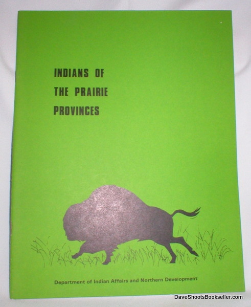 Image for Indians of the Prairie Provinces (An Historical Review)