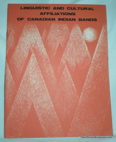 Image for Linguistic and Cultural Affiliations of Canadian Indian Bands