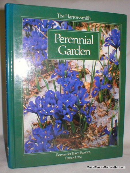 Image for The Harrowsmith Perennial Garden; Flowers for Three Seasons