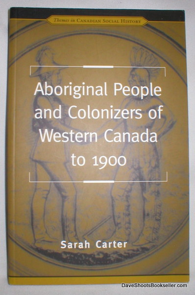 Image for Aboriginal People and Colonizers of Western Canada to 1900