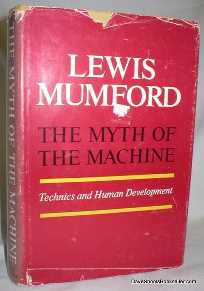 Image for The Myth of the Machine; Technics and Human Development