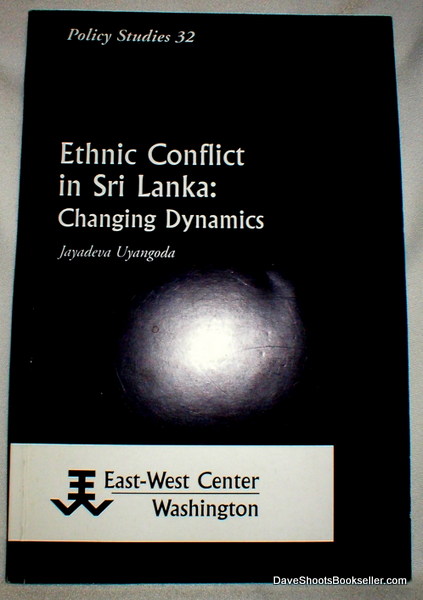 Image for Ethnic Conflict in Sri Lanka: Changing Dynamics