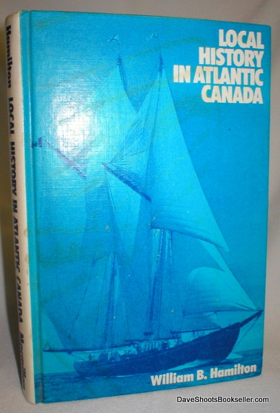 Image for Local History in Atlantic Canada