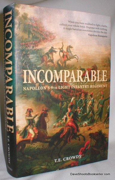 Image for Incomparable; Napoleon's 9th Light Infantry Regiment