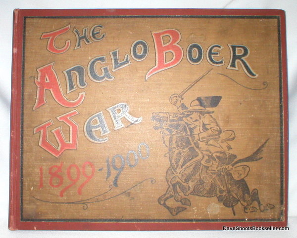 Image for The Anglo - Boer War; 1899-1900