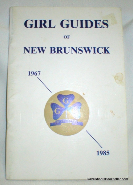 Image for Girl Guides of New Brunswick 1967-1985