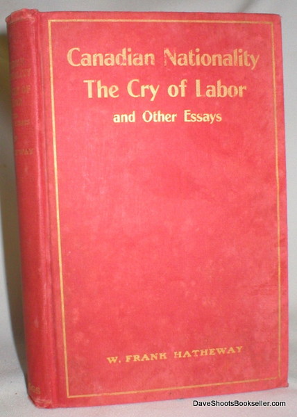 Image for Canadian Nationality; The Cry of Labor and Other Essays