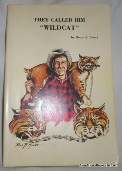 Image for They Called Him Wildcat; The Life and Legend of V. E. "Wildcat" Lynch